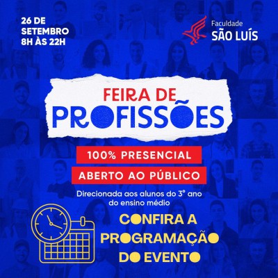 PROGRAMAÇÃO DA FEIRA DE PROFISSÕES 2024 - FACULDADE SÃO LUÍS